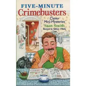 USED-Five-Minute Crimebusters: Clever Mini-Mysteries by Smith, Stan (Paperback)