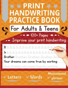 Print Handwriting Practice Book for Adults and Teens: Improve your Penmanship with this Handwriting workbook, Contains Letters, Words and Motivational sentences