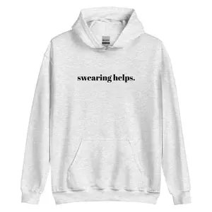 Swearing Helps Graphic Hoodie