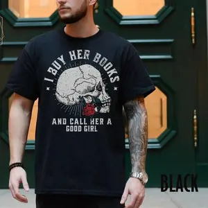 Men's Dark Romance T-shirt I Buy Her Books And Call Her A Good Girl Book Lover Gift For Husband Villain Lover Shirt Smut Reader Bookish Tee