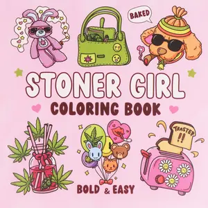 Stoner Girl Adult Coloring Book, 40 Cute Trippy Designs, Perfect Gift for Weed Lovers & Free-Spirited Women, Halloween Christmas Present