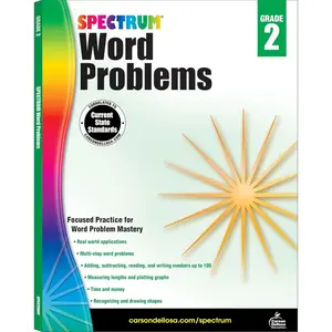 Spectrum Word Problems 2nd Grade Math Workbook, Addition, Subtraction, Word Problems, Telling Time, Shapes, and More Mathematics, Classroom or Homeschool Curriculum (Volume 75) Paperback – December 2, 2013