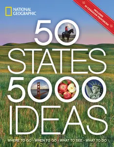 USED-50 States, 5,000 Ideas: Where to Go, When to Go, What to See, What to Do by National Geographic (Paperback)
