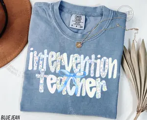 Comfort Colors® Intervention Teacher Shirt, Teacher Shirt, Paraprofessional Intervention, Specialist Intervention Teacher Gift, Early Intervention, Coquette