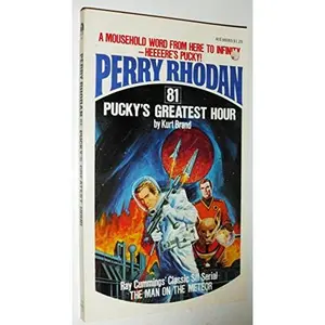 USED-Pucky's Greatest Hour (Perry Rhodan #81) by Kurt Brand (Paperback)