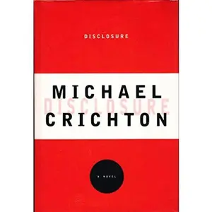 USED-Disclosure by Michael Crichton (Hardcover)