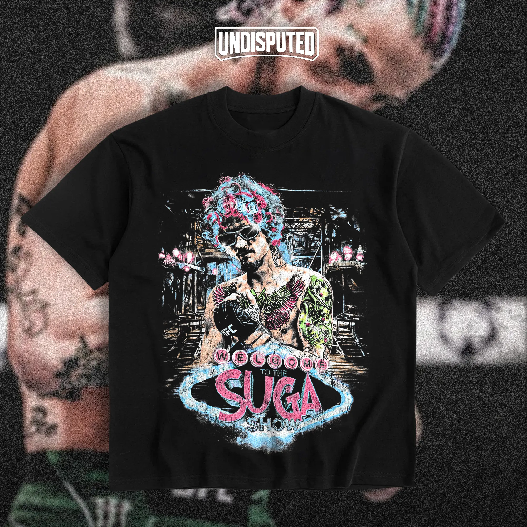 UNDISPUTED Sean O'Malley Wellcome To The Suga Show Heavy Cotton Shirt UFC Shirt MMA Fight Night Tshirt Hoodie Zip Up Hoodie UFC Fan Apparel Menswear Direct-to-garment Breathable Printing