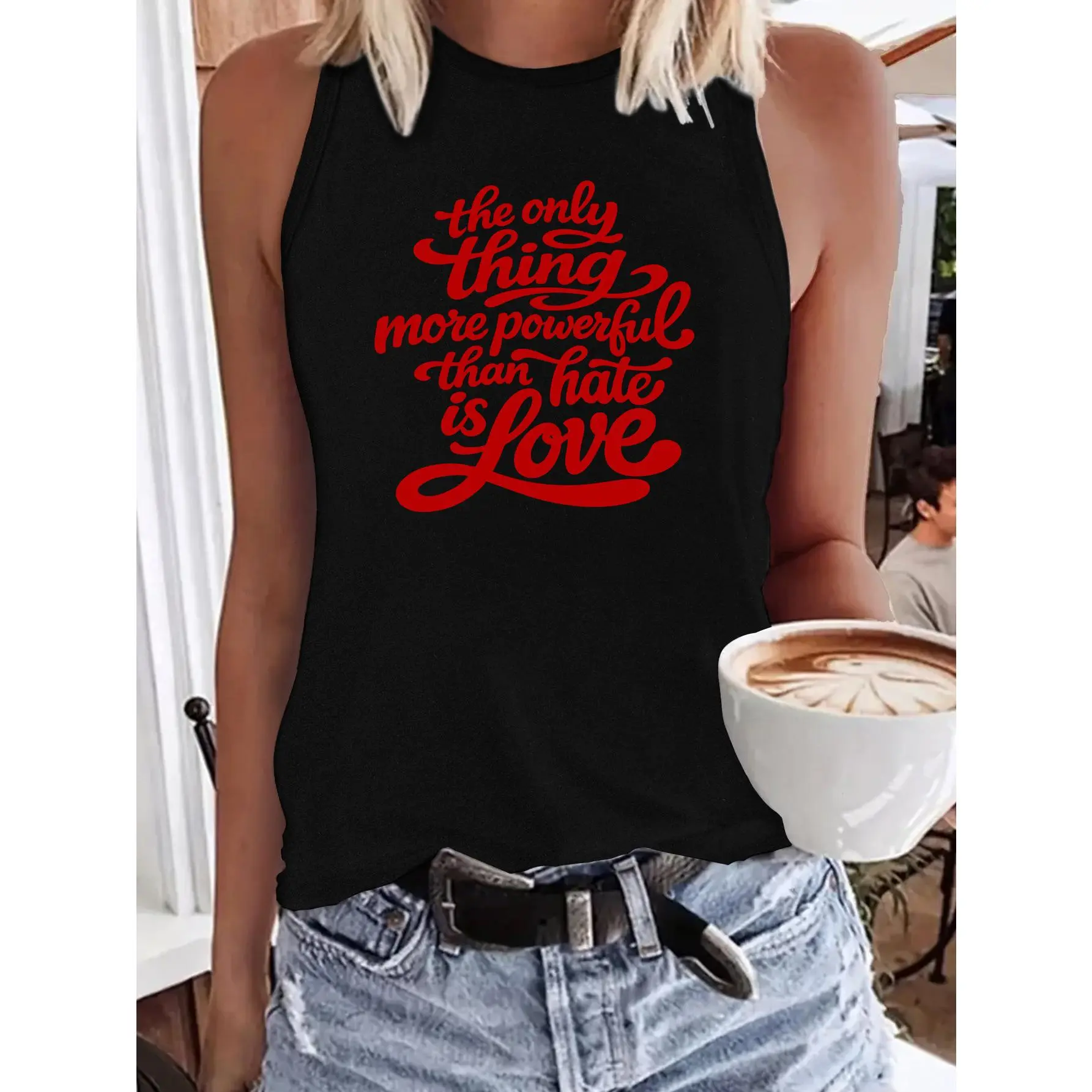 The Sole Force Stronger Than Hatred Is Affection. Basic Tank Tops for Printing, Soft And Lightweight Fashion T-Shirts, Labeled Women'S Tank Tops Ideal for Upper Body Style, Standard Fashion Tank Tops