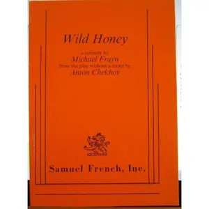 USED-Wild honey: A comedy by Michael Frayn (Paperback)