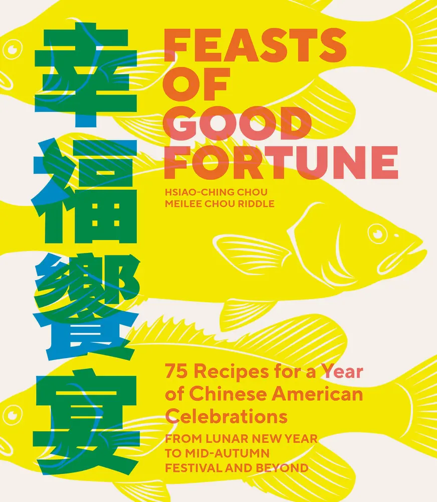 USED Chinese Cuisine Cookbook - Feasts of Good Fortune: 75 Recipes for Chinese American Celebrations (Lunar New Year, Mid-Autumn Festival, Lantern Festival) with Menus, Scallion Pancakes, Dumplings by Hsiao-Ching Chou (English Paperback), Thanksgiving