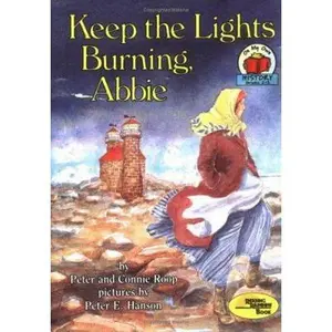 USED-Keep the Lights Burning, Abbie (Carolrhoda on My Own Books) by Peter Roop (Unknown)