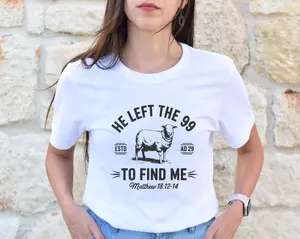 Jesus Leaves The 99 Shirt, He left the 99 to Save Me Sweatshirt, Jesus Hoodie, Bible Verse, Religious Gifts, Christian Holiday Gift Casual Cotton