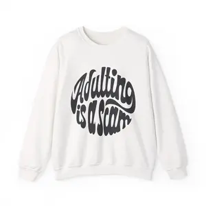 Adulting Is a Scam sweatshirt | Funny Script Crewneck