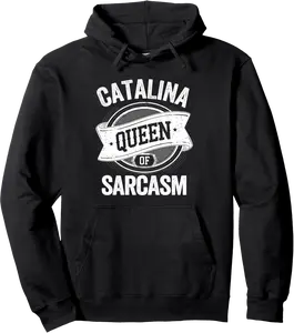 CATALINA Cute Queen Of Sarcasm CATALINA Name Pullover Hoodie - Albertjasso Shop 41B0DPQVFFP4