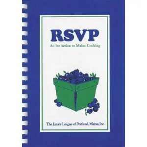 USED-RSVP: An Invitation to Maine Cooking from the Junior League of Portland, Maine, Inc. by Junior League (Plastic Comb)