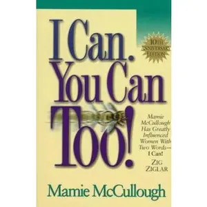 USED-I Can, You Can Too! by Mamie McCullough (Paperback)