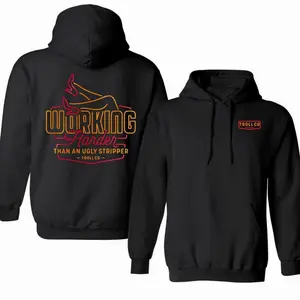 Troll Co Working Harder Than An Ugly Stripper Hoodie, Printed Graphic Hoodie For Men