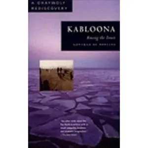 USED-Kabloona: Among the Inuit (Graywolf Rediscovery Series) by Gontran De Poncins (Paperback)