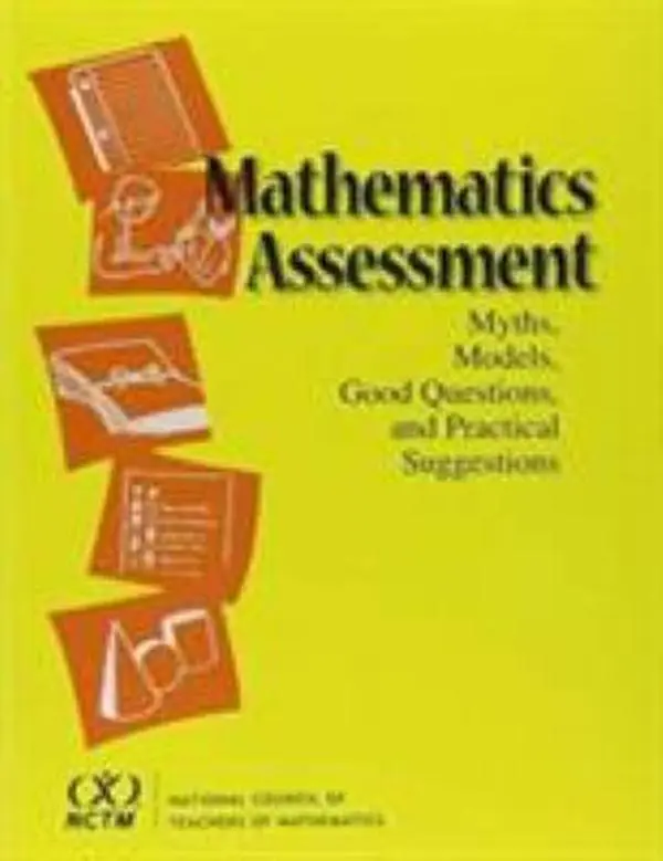 USED Book - Mathematics Assessment: Myths, Models, Good Questions, and Practical Suggestions by Stenmark, Jean Kerr (Paperback) - english