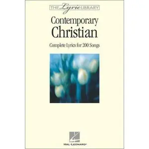 USED-The Lyric Library: Contemporary Christian: Complete Lyrics for 200 Songs by Various (Paperback)