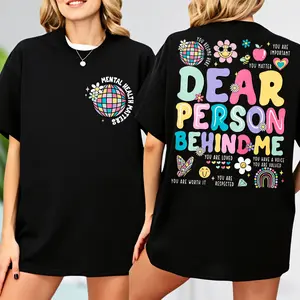 Men's "Dear Person Behind Me" Mental Health Awareness Graphic T-shirt, Casual Anniversary Wear, Comfortable Fit, High-Quality Fabric,summervibes