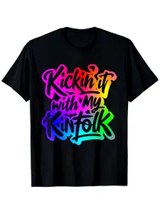Kickin' It with My Kinfolk Funny for Family Reunion Tee T-Shirt Crew Neck Loose Shirt for Family, Friends, Ideal Christmas Gift for Mom, Dad, Boyfriend, Girlfriend
