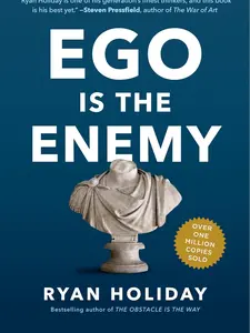 Ego Is the Enemy Hardcover