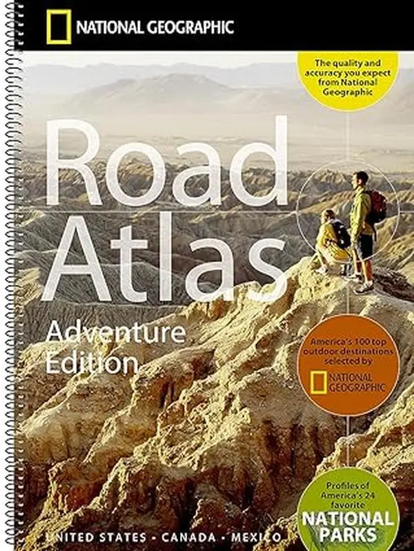 National Geographic Road Atlas 2025: Adventure Edition [United States, Canada, Mexico]