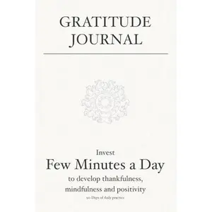 USED Book - Gratitude Journal: Invest few minutes a day to develop thankfulness, mindfulness and positivity by Sujatha Lalgudi (Paperback) - english