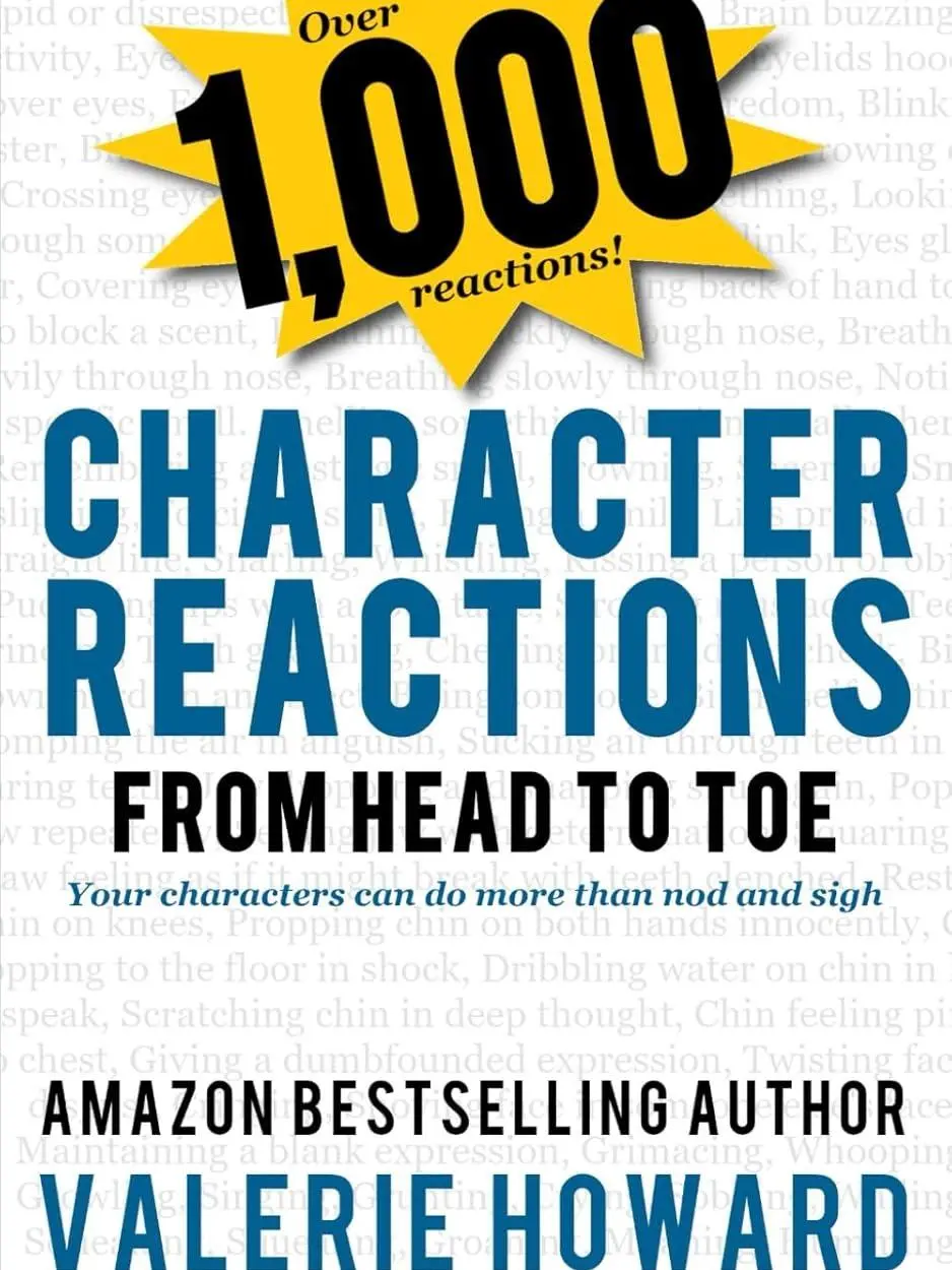 Character Reactions from Head to Toe: Indie Author Resources Workbook, Paperback