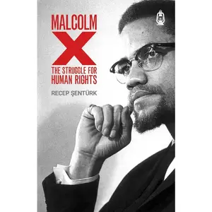 Malcolm X: The Struggle for Human Rights