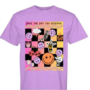 Have the Day You Deserve Multi Color on Unisex Comfort Colors T Shirt