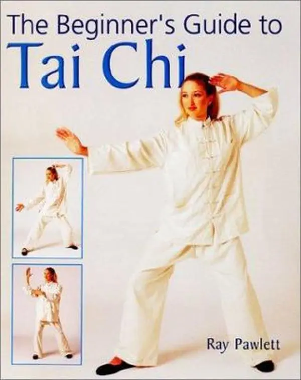 USED-The Beginner's Guide to Tai Chi by Ray Pawlett (Paperback)