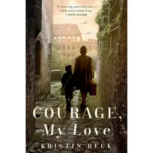 USED-Courage, My Love by Beck, Kristin (Paperback)