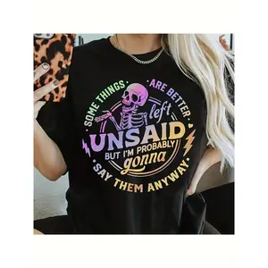 Cotton Short Sleeve  T-Shirt's Casual Skeleton Quote T-Shirt - "Unsaid But I'm Probably Gonna Them Anyway" Graphic Tee, Black with Colorful Lettering, Machine Washable, Round Neck, All-Season Comfort Fit, Playful Graphic Shirt |   Easy Care