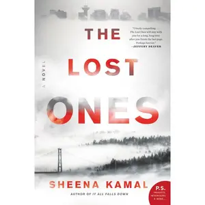 The Lost Ones: A Novel by Sheena Kamal [Paperback Book]