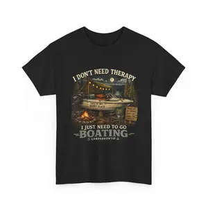 "I Don't Need Therapy, I Just Need to Go Boating" Graphic Tee mens womens