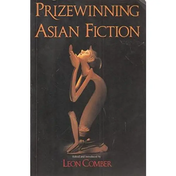USED-Prize winning Asian fiction by Leon (edited and Introduced by) Comber (Paperback)