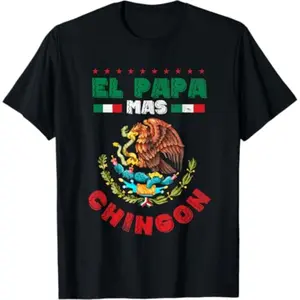 Fathers day or Dia del Padre or El papa mas chingon T-Shirt