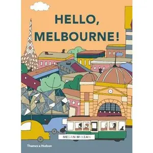 USED-Hello, Melbourne! by Megan McKean (Hardcover)