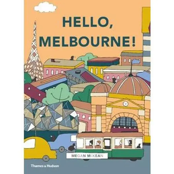 USED-Hello, Melbourne! by Megan McKean (Hardcover)