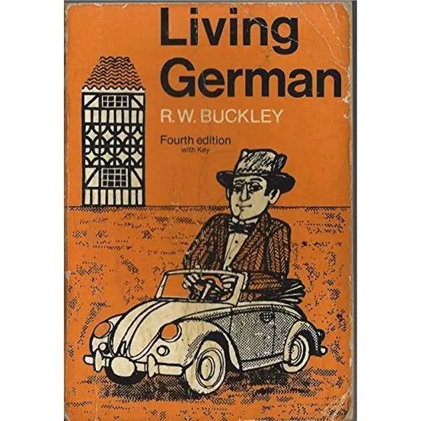 USED Book - Living German by Richard Woods Buckley (Paperback) - english