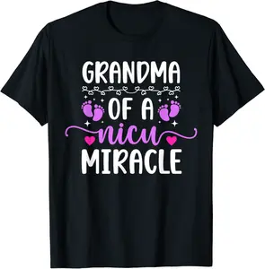 NICU Grandma Of NICU Warrior Micro Preemie Baby Grandma T-Shirt - Kalecarroll Shop 71B0CT4DCJVG