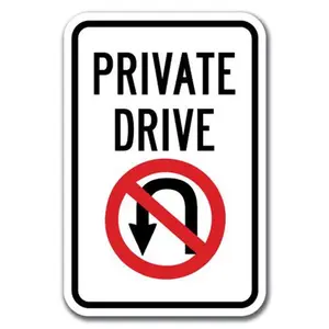 SignMission  12 x 18 in. Private Drive with No U-Turn Symbol Heavy Gauge Aluminum Sign