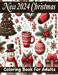 2024 New Christmas Coloring Book For Adults: 50 Easy Christmas Coloring Pages with Beautiful Holiday Winter Scenes| 2024 New Christmas Large Print Coloring Book for Kids, Adults Paperback – October 29, 2024