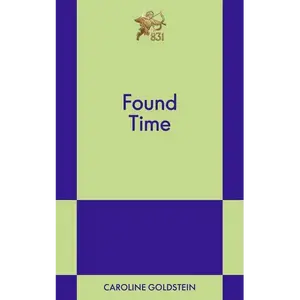 Found Time: An 831 Stories Romance - Paperback