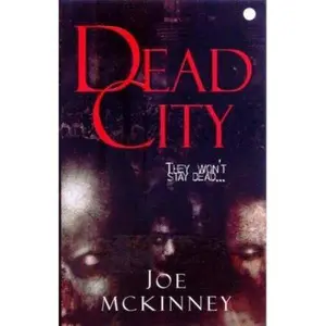 USED-Dead City by Joe McKinney (Unknown)