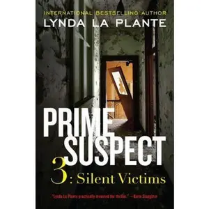 USED-Prime Suspect 3: Silent Victims by La Plante, Lynda (Paperback)