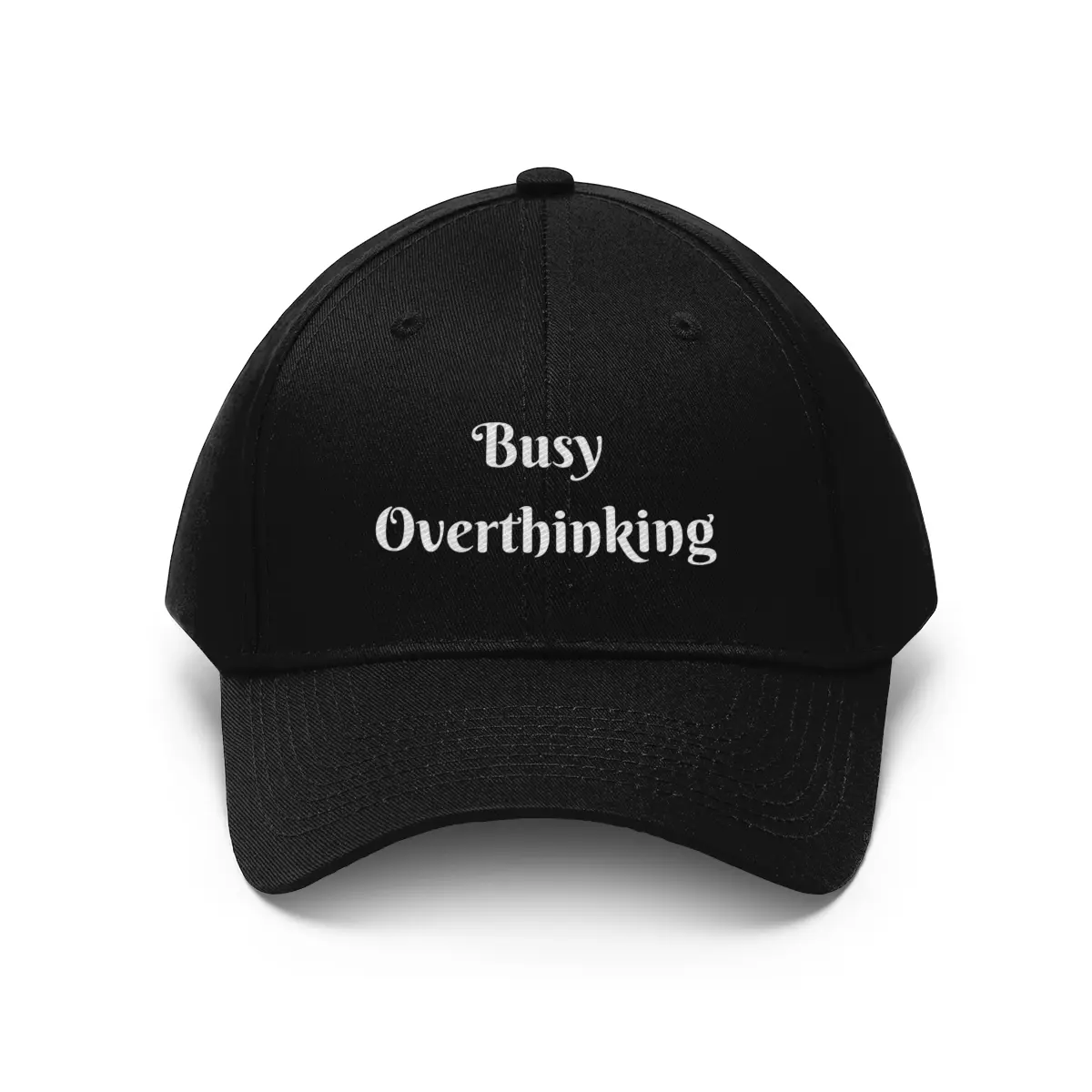 Busy Overthinking Embroidered Hat for Overthinkers