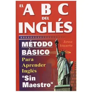 ABCs of English: Basic Self-Study Method Book, English and Spanish Edition (Language Learning, Self-Teaching Educational Resource)